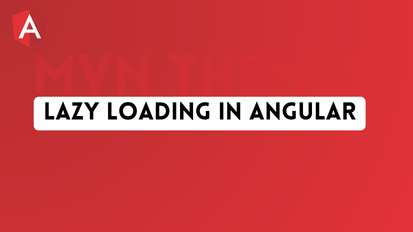 Lazy Loading in Angular: Enhancing Performance and Efficiency